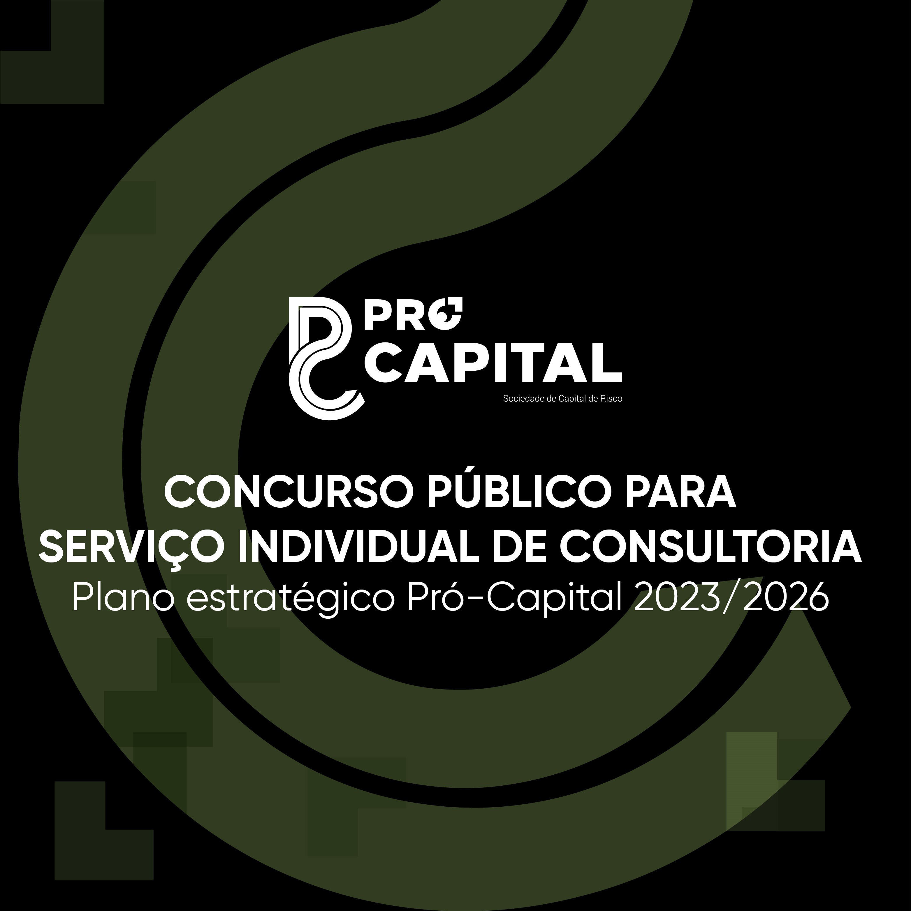 Concurso Público para Serviço Individual de Consultoria (Plano Estratégico Pró-Capital 2023/2026)